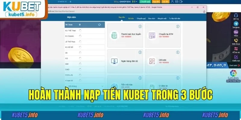 Hoàn thành nạp tiền KUBET trong 3 bước